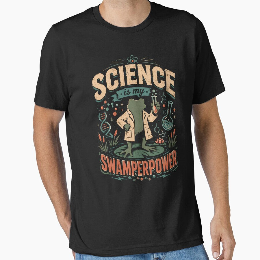 Science Is My Swamperpower Funny Science Teacher by THREE LITTLE BEANS