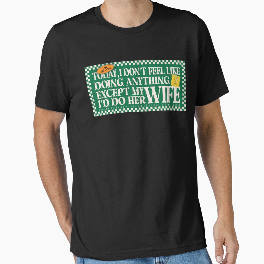 today,i don't feel like doing anything except my wife i'd do her by YaassDesign