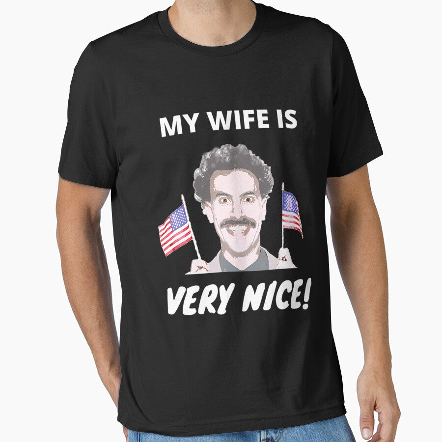 Borat - My Wife Is Very Nice! by CocoonsMarisol
