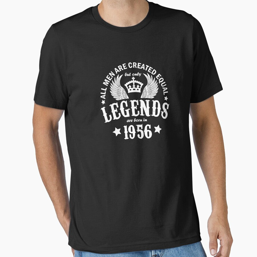 All Men are Created Equal But Only Legends are Born in 1956 by beloknet