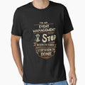 Event Management T Shirt - I Stop When Done Job Gift Item Tee by natalinedk