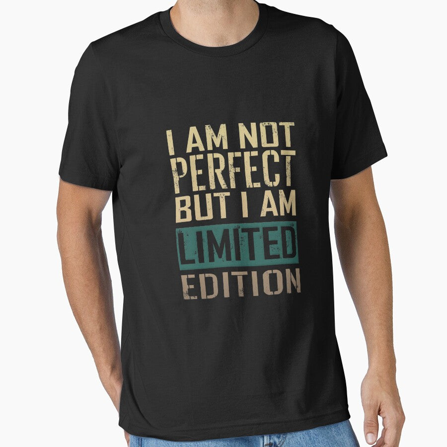 I Am Not Perfect But I Am Limited Edition by SimplyNun