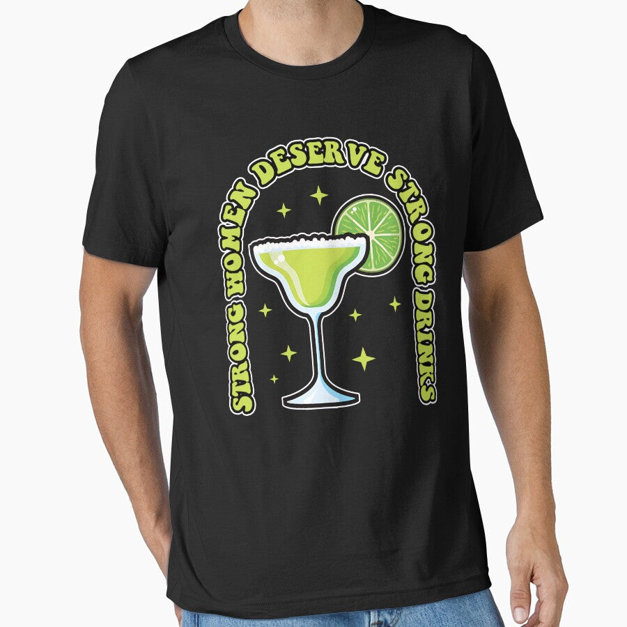 Strong Women Deserve Strong Drinks by jackedmone