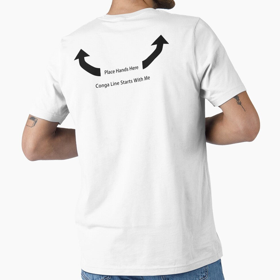 Conga Line Shirt by Darecrow