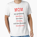 Funny Mother's Day Mom Quote - Mom, the greatest teacher, the best friend and the cheapest therapist by MimsTees