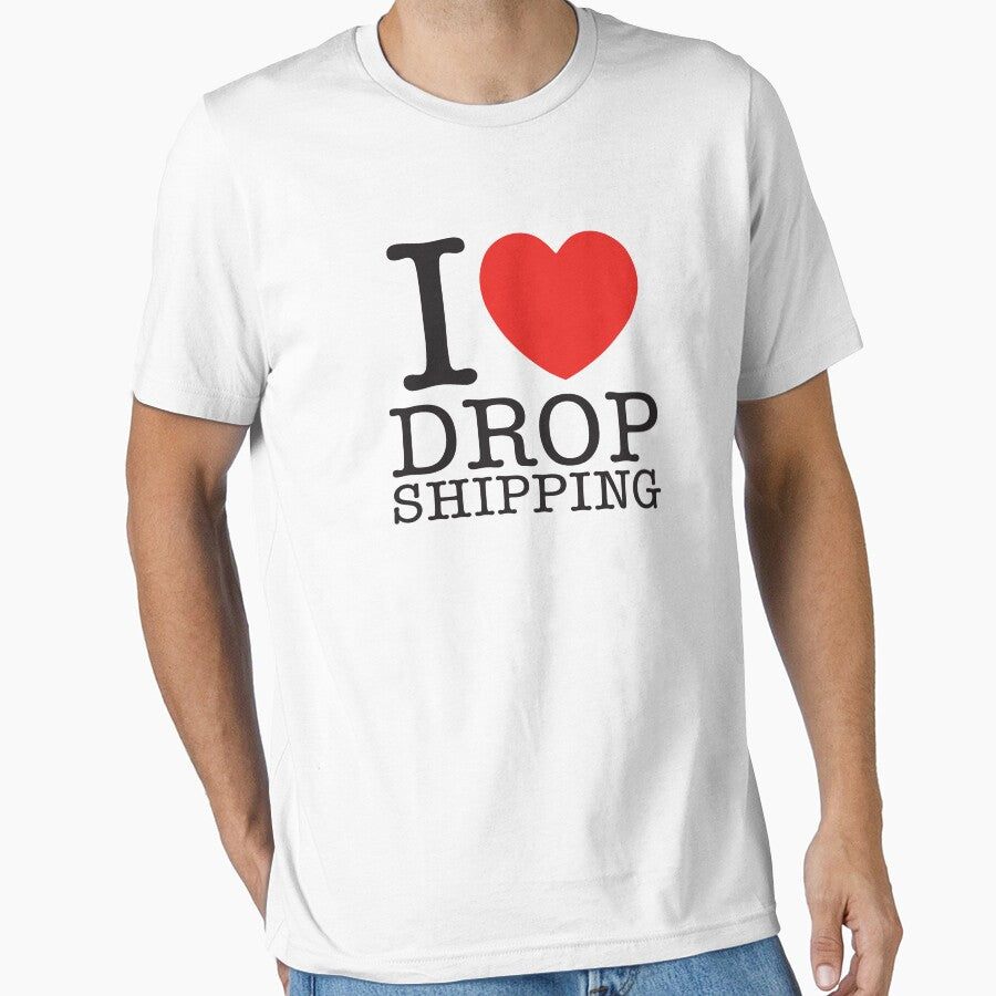 I Love Drop Shipping by shitpostee