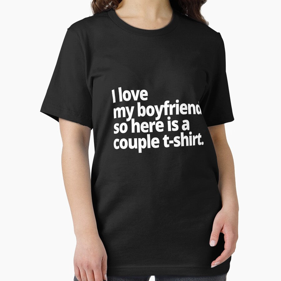 I love my boyfriend so here is a couple t-shirt. by WittyChest