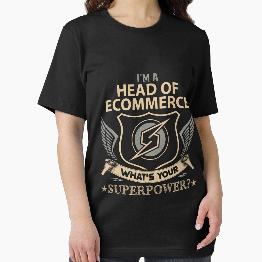 Head Of Ecommerce T Shirt - What Is Your Superpower Job Gift Item Tee by leolanwugm