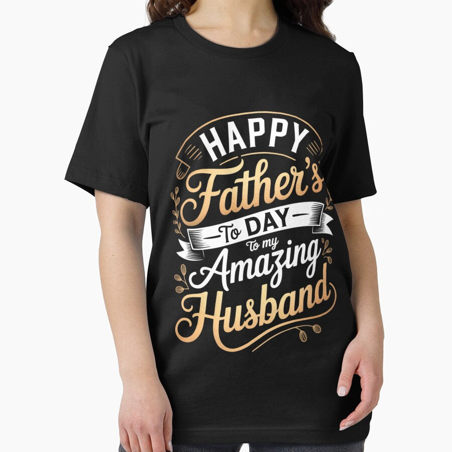 Happy Father's Day to My Amazing Husband Father's Day Quote by ForestMmost