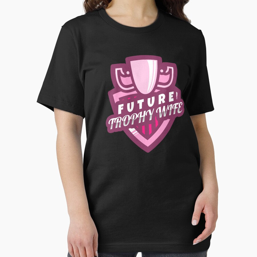Future Trophy Wife (Graphic) by Allyoudois