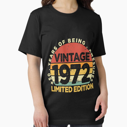 50 Year Old Gifts Vintage 1972 Limited Edition 50th Birthday T-Shirt by soretectonics25