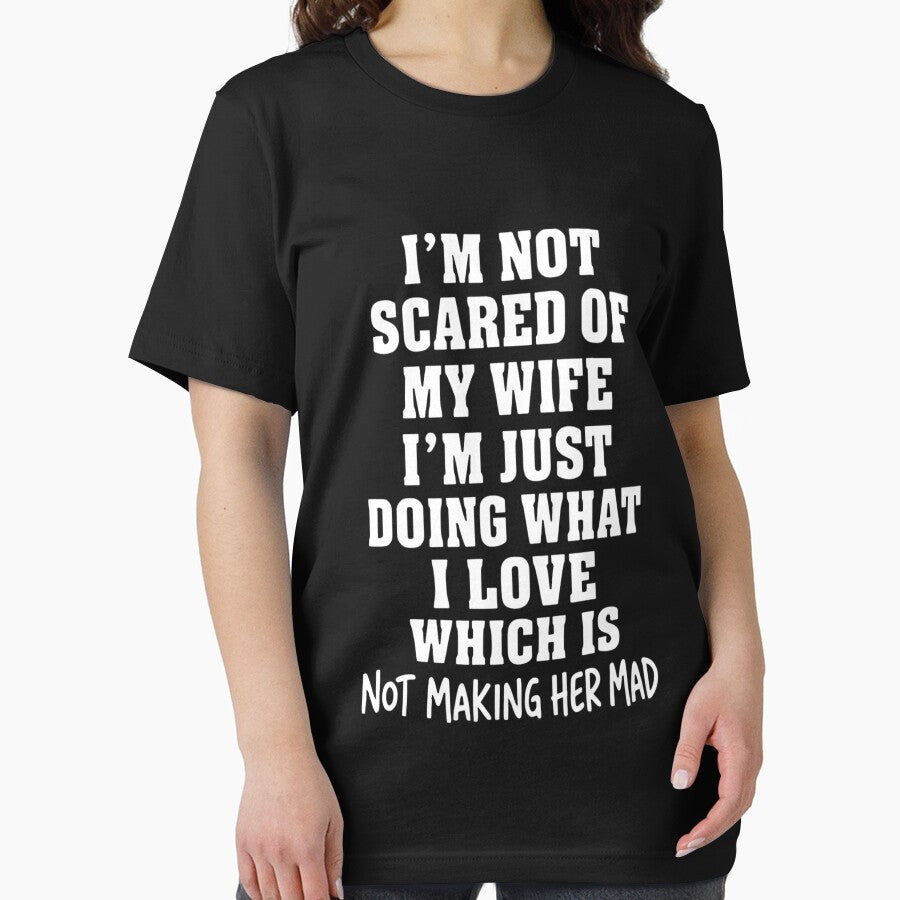 I’m Not Scared Of My Wife I’m Just Doing What I Love by LASTIQUE-dd