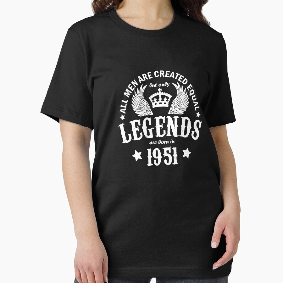 All Men are Created Equal But Only Legends are Born in 1951 by beloknet