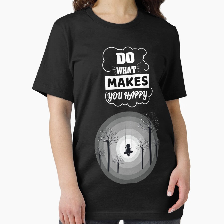 Do What Makes You Happy by Clothesify