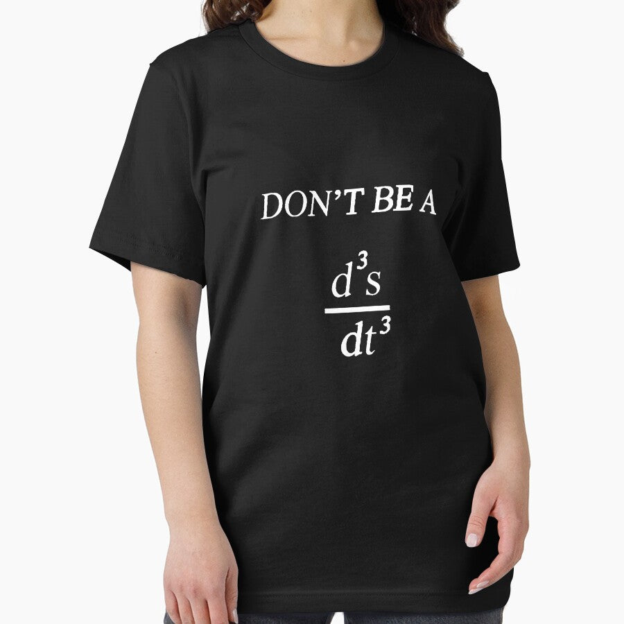 Don't Be a Jerk (Physics Joke) by Mike Armstrong