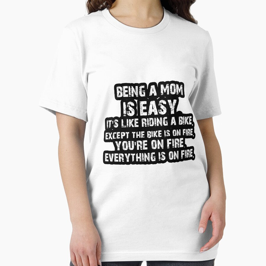 Being a mom Funny saying Quote Gift Tee by Akmloza