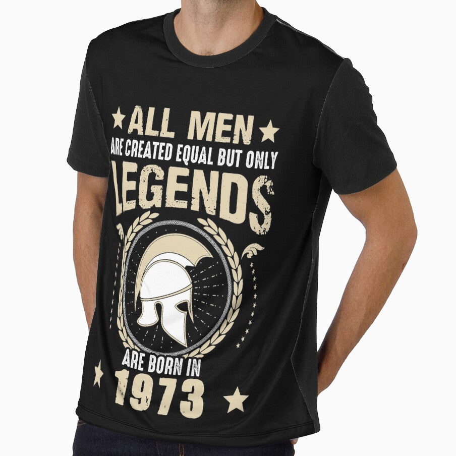 All Man Are Created Equal But Only Legends Are Born In 1973 by Qudkin