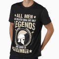 All Man Are Created Equal But Only Legends Are Born In December by Qudkin