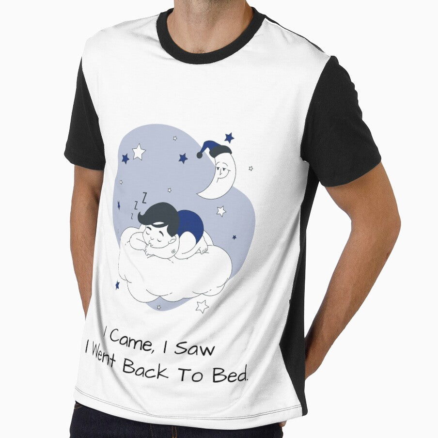 I Came, I Saw, I Went Back To Bed. Funny Tee Shirt by ChargedUpClub