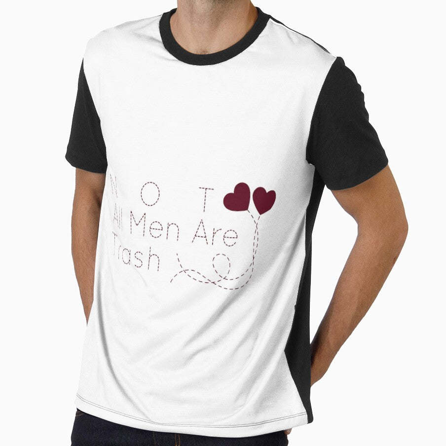 NOT All Men Are Trash Cute Gift For Men Graphic - funny gift idea for boyfriend, funny gift idea for girlfriend, gift idea for summer, Gift Idea For Lovers by MJLdesigns