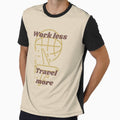 Work less travel more tshirt and apparel design by EmpiredesignCA
