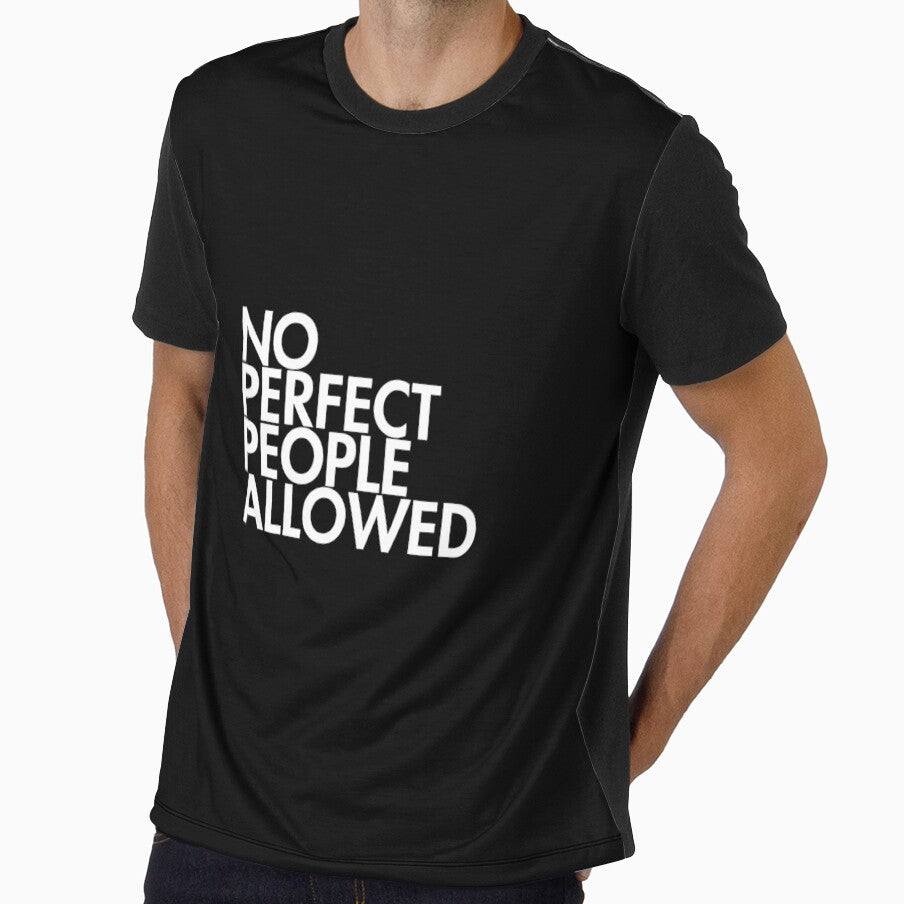 No perfect people allowed by Profashionall