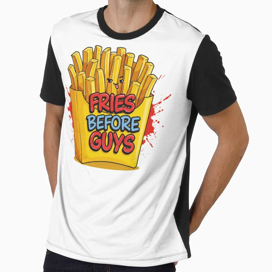 Fries Before Guys by FitEnvy