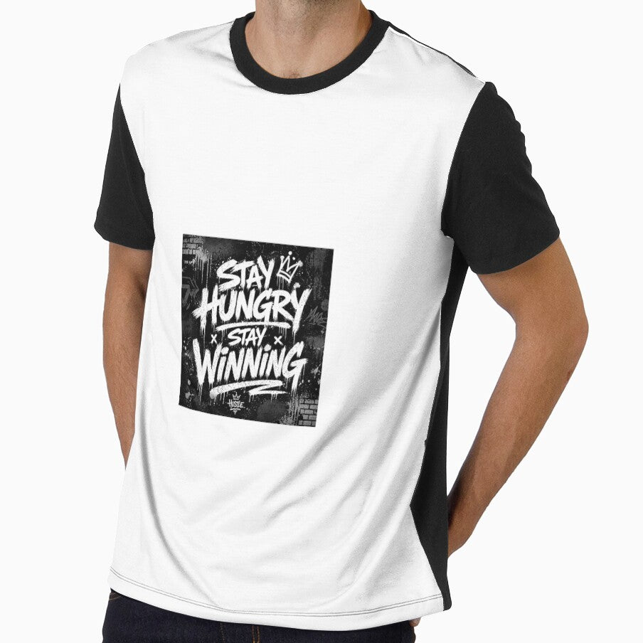Streetwear Motivational Graffiti Tee | Stay Hungry Stay Winning by TheGiggleGrid