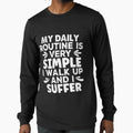 My Daily Routine Is Very Simple Novelty Sarcatic Funny by vergielx