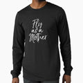 Funny Mothers Day Quote For Mom Saying Cute Fly As A Mother by sariyahharry
