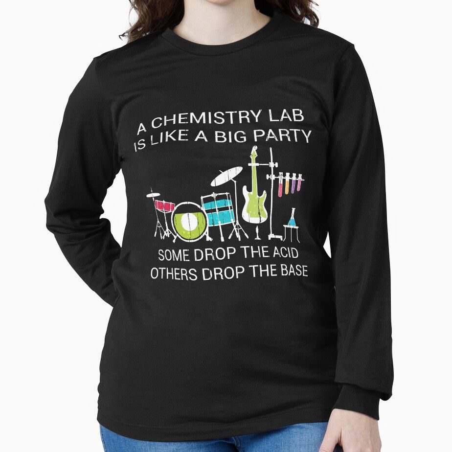 Chemistry Lab is Like a Big Party Teacher Student Gift by Hananiah Merch