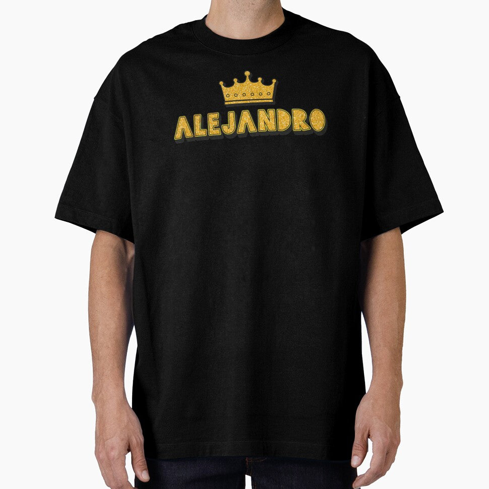 Alejandro Personalized Name With Crown - Cool & Funny Custom Gift for Men and Boys by Oussinc
