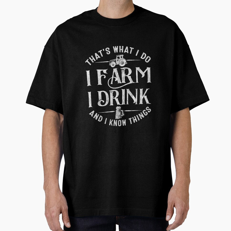 That's What I Do I Farm I Drink I Know by NeverLoseSF