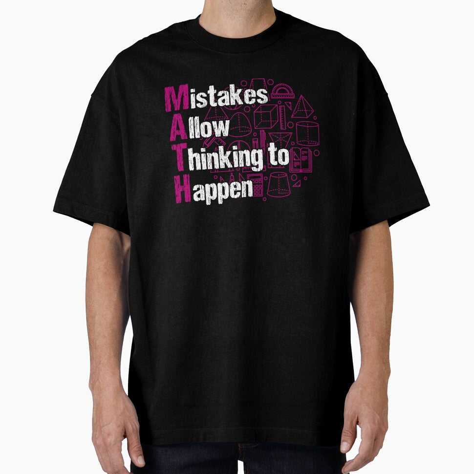 Math Teacher - Math Mistakes Allow Thinking To Happen by UnknownArtistt