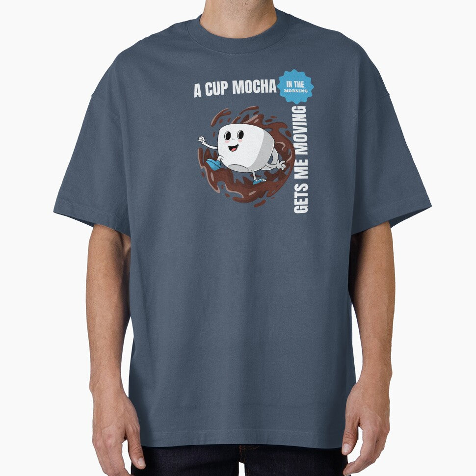 "A Cup of MOCHA In The Morning Gets Me Going" design for essential t-shirt and many other items by MKTreasures