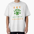 One Lucky Science Teacher St. Patrick's Day School by PrintifyStyle