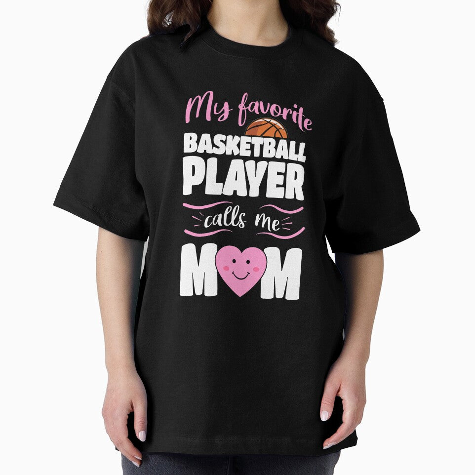 My Favorite Basketball Player Calls Me Mom by Funny Shirts Matter