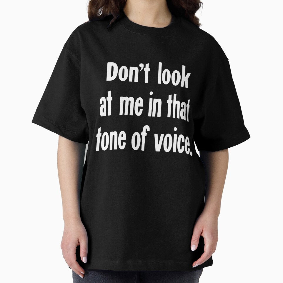 Don't Look At Me In That Tone Of Voice by Good-Looking Corpse