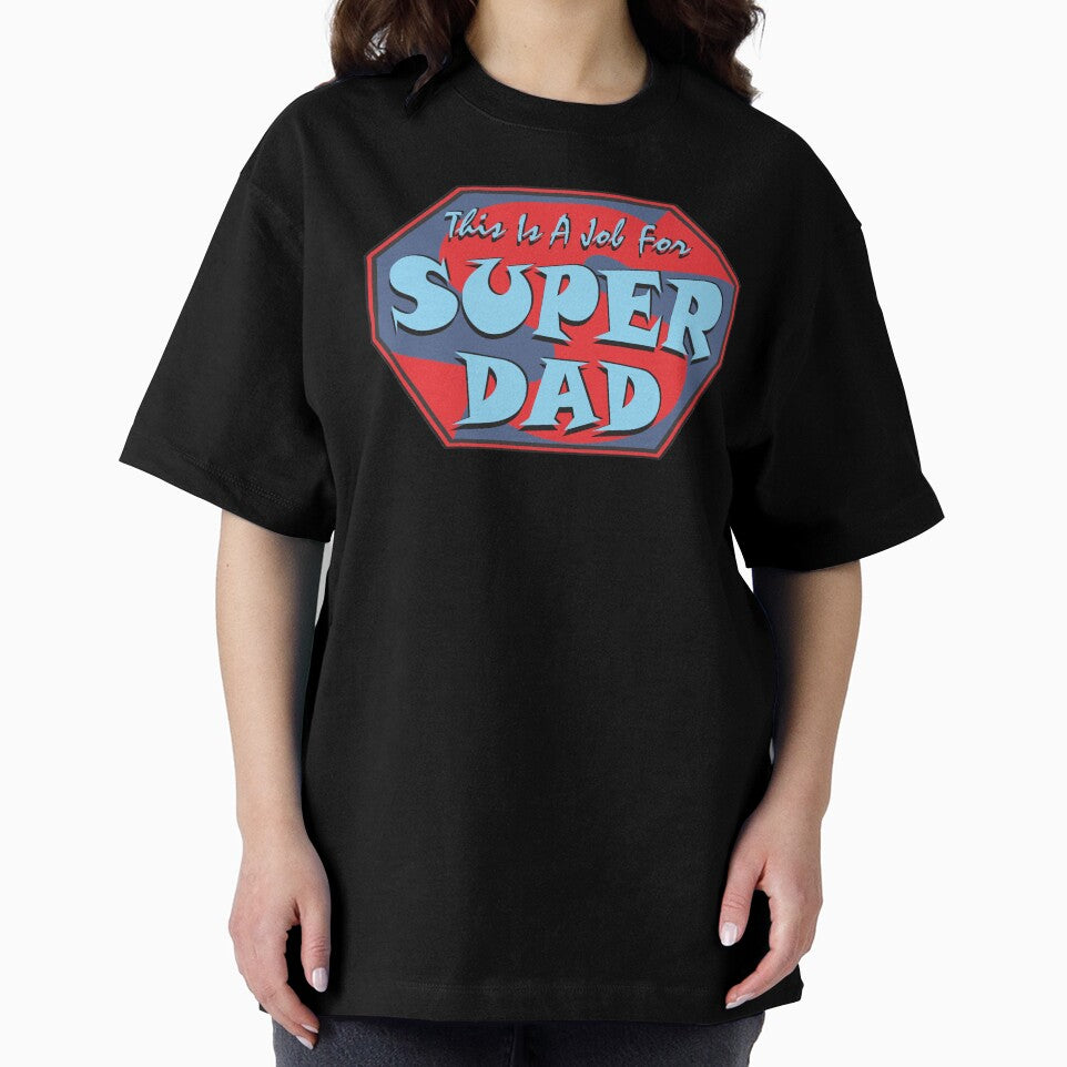 SUPER DAD by MontanaJack
