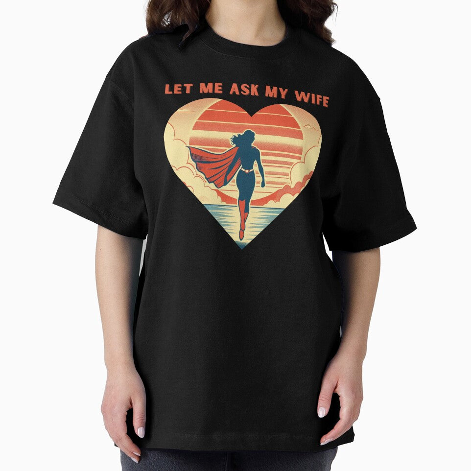Let Me Ask My Wife by Azrora