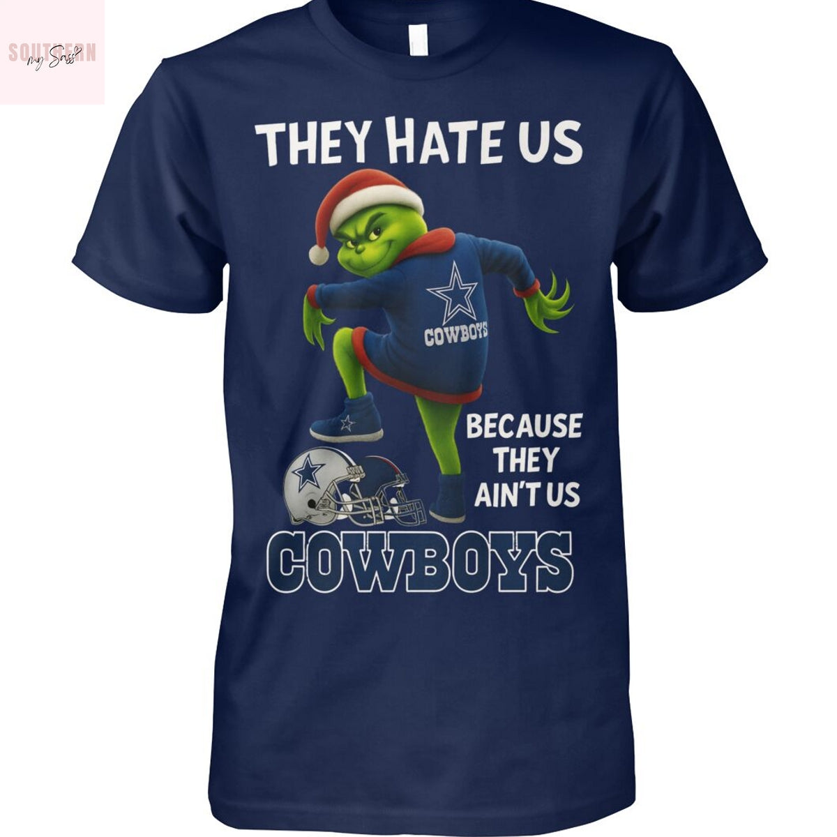 They Hate Us Because They Aint Us Dallas Cowboys Unisex T-Shirt