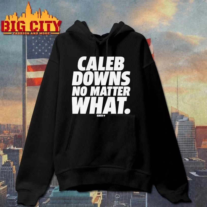 Caleb Downs No Matter What Graphic Shirt