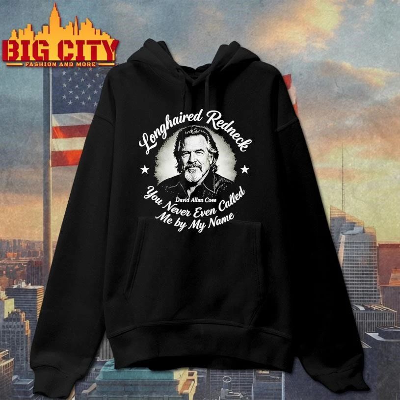 David Allan Coe Longhaired RedneckY ou Never Even Called Me by My Name Shirt