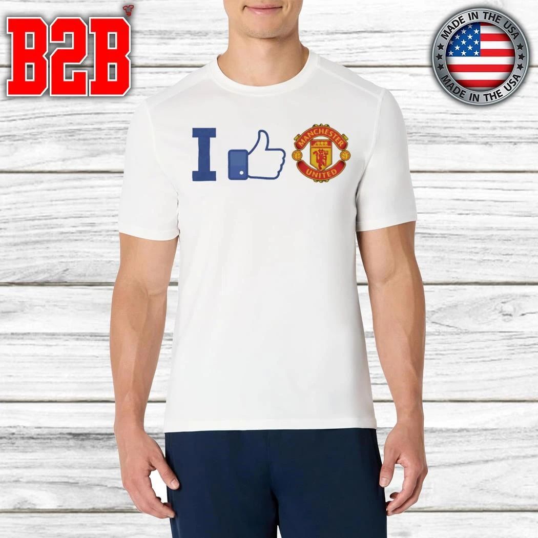 I Like Manchester United Shirt