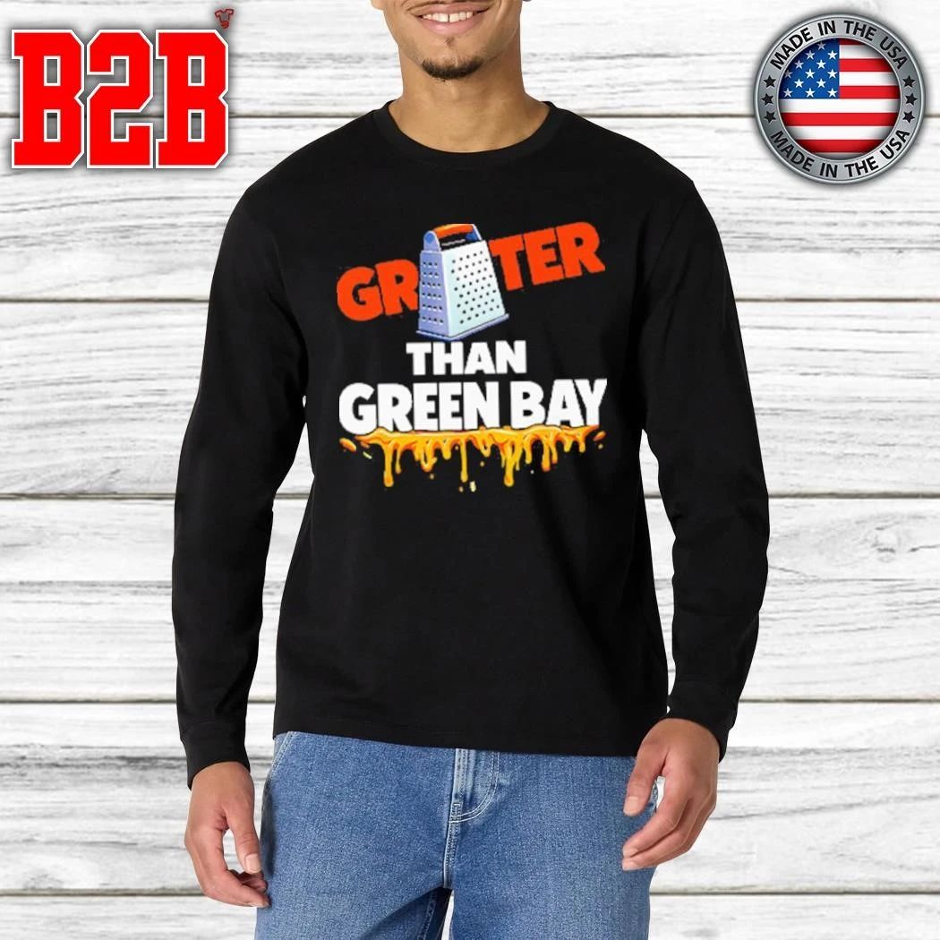Grater Than Green Bay Greater Cheese Grate Shirt