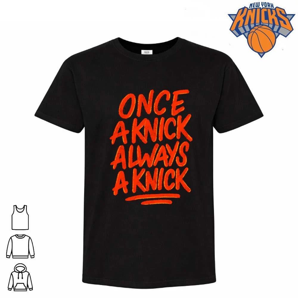 Once A Knick Always A Knick 2026 Champions Basketball Shirt