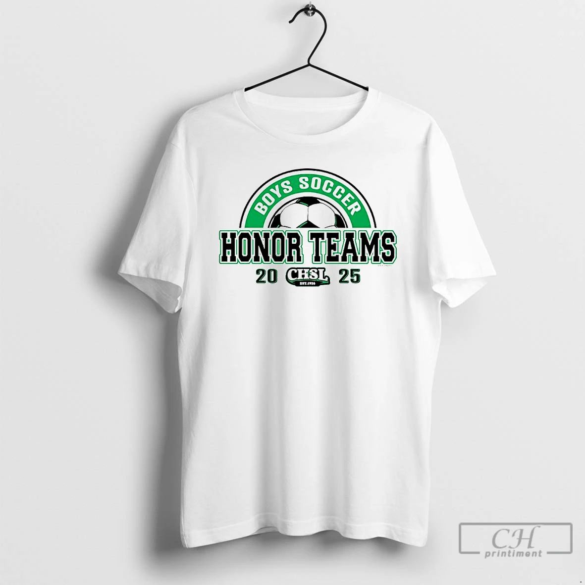 Premium 2025 Chsl Boys Soccer Honor Teams Ornaments T Shirts