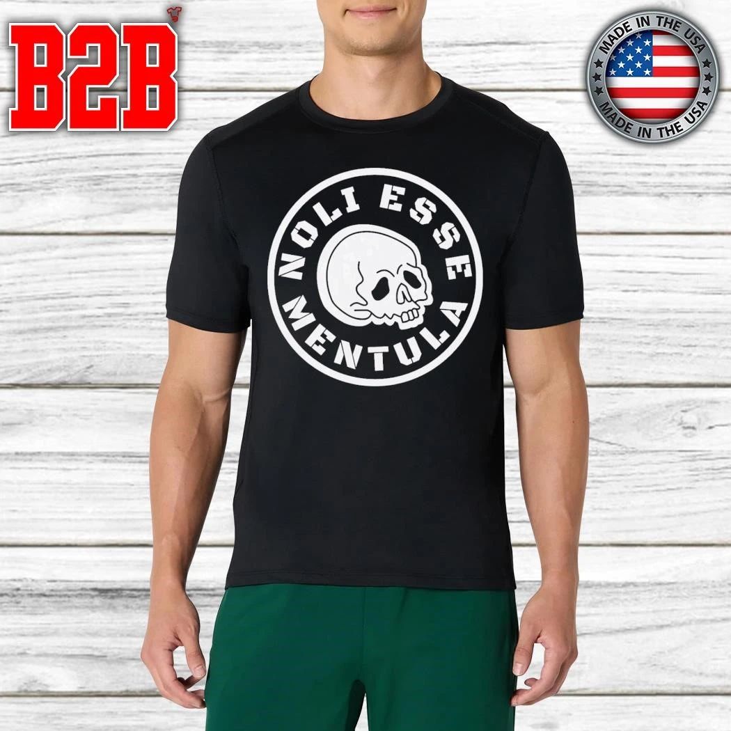 Noli Esse Mentula Shirt