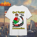 God Forbid I Get A Little Motion Shirt