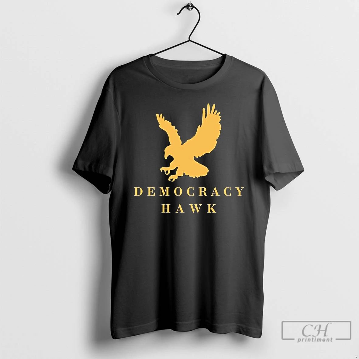 Premium Democracy Hawk T Shirts